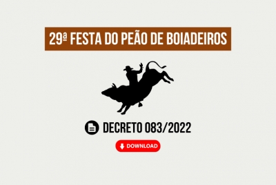 Decreto 083/2022 - 29ª Festa de Peão