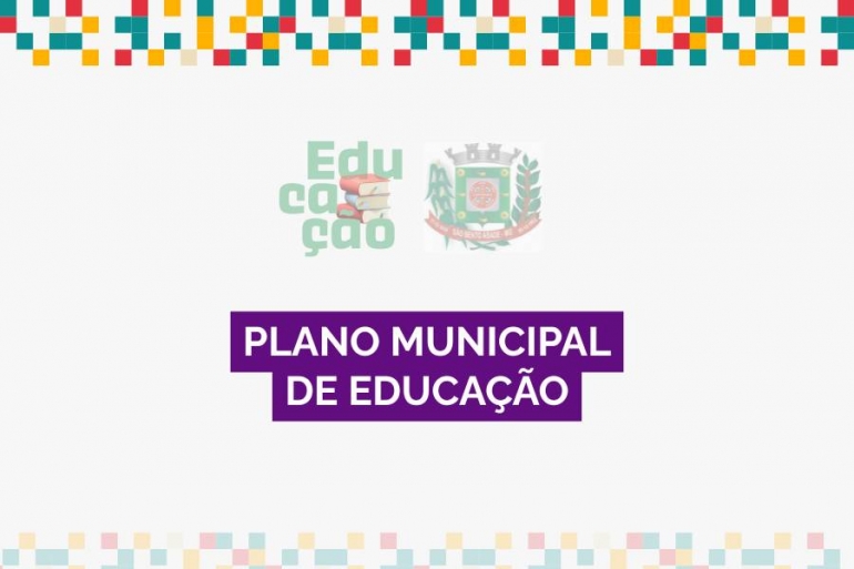 Plano Municipal de Educa&ccedil;&atilde;o
