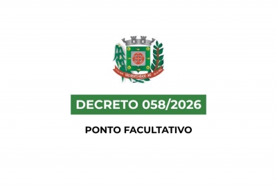 Decreto 058/2026 - Ponto Facultativo