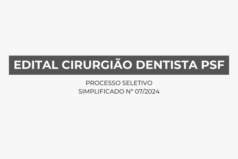 Edital Cirurgião Dentista PSF